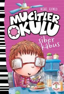 Siber Kabus - Mucitler Okulu (Ciltli)