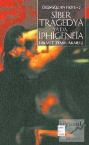 Siber Tragedya ya da Iphigeneia