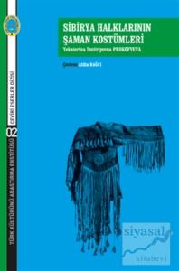 Sibirya Halklarının Şaman Kostümleri