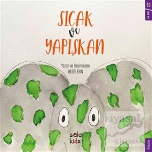 Sıcak ve Yapışkan