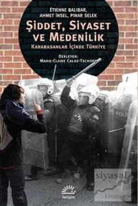 Şiddet, Siyaset ve Medenilik