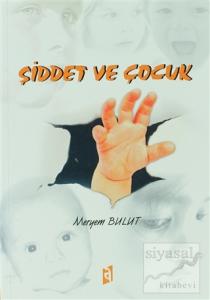 Şiddet ve Çocuk