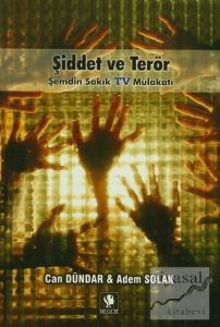 Şiddet ve Terör Şiddet ve Terör