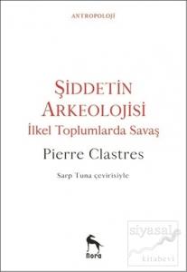 Şiddetin Arkeolojisi