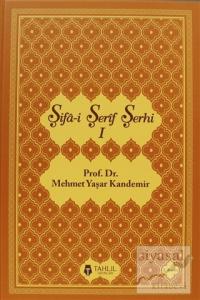 Şifa-i Şerif Şerhi (3 Cilt Takım) (Ciltli)