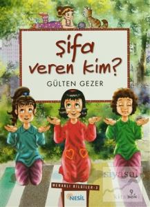 Şifa Veren Kim? Meraklı Bilgiler 3
