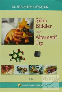 Şifalı Bitkiler ve Alternatif Tıp Cilt:1
