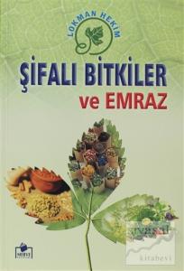 Şifalı Bitkiler ve Emraz (Bitki-001)
