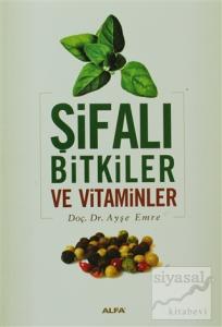Şifalı Bitkiler ve Vitaminler