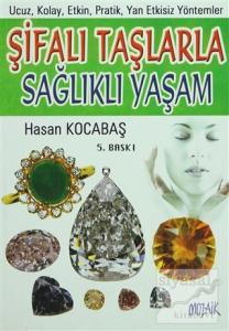 Şifalı Taşlarla Sağlıklı Yaşam