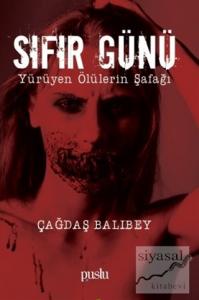 Sıfır Günü - Yürüyen Ölülerin Şafağı
