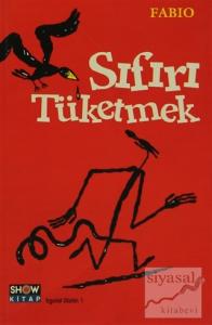 Sıfırı Tüketmek