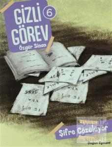 Şifre Çözülüyor - Gizli Görev 6