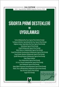 Sigorta Primi Destekleri ve Uygulaması