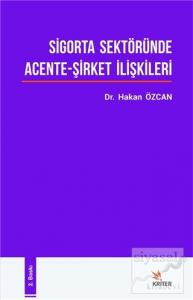 Sigorta Sektöründe Acente - Şirket İlişkileri