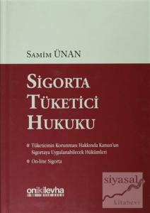 Sigorta Tüketici Hukuku (Ciltli)