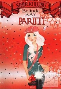 Sihir Kulübü 5: Parıltı