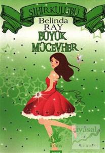 Sihir Kulübü 6: Büyük Mücevher