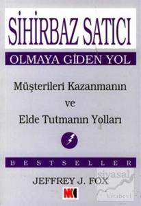 Sihirbaz Satıcı Olmaya Giden Yol