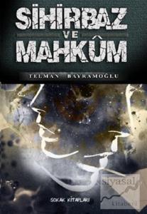 Sihirbaz ve Mahkum