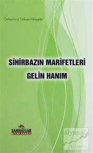 Sihirbazın Marifetleri Gelin Hanım