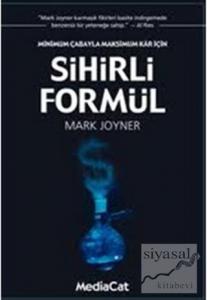 Sihirli Formül Minimum Çabayla Maksimum Kar İçin