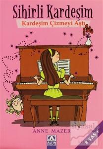 Sihirli Kardeşim - Kardeşim Çizmeyi Aştı