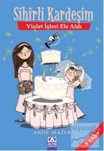 Sihirli Kardeşim - Violet İşleri Ele Aldı