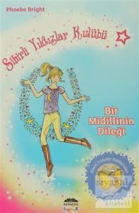 Sihirli Yıldızlar Kulübü 2 - Bir Midilli'nin Dileği