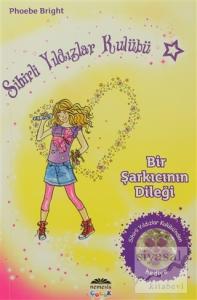 Sihirli Yıldızlar Kulübü 3 - Bir Şarkıcının Dileği