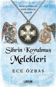 Sihrin Kovulmuş Melekleri