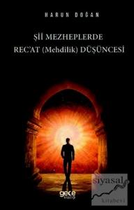 Şii Mezheplerde Rec'at (Mehdilik) Düşüncesi