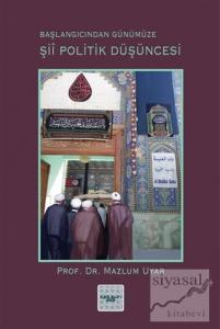 Şii Politik Düşüncesi  (Başlangıcından Günümüze)