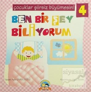 Şiir 4 - Ben Bir Şey Biliyorum