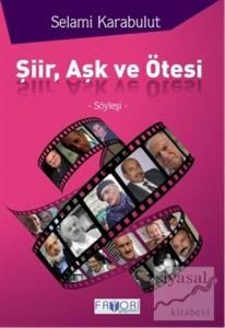 Şiir, Aşk ve Ötesi