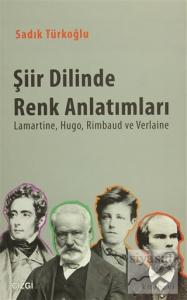 Şiir Dilinde Renk Anlatımları