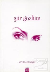 Şiir Gözlüm