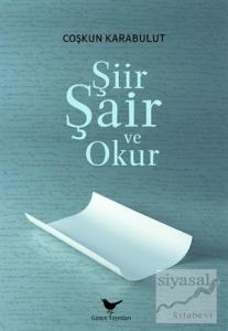 Şiir, Şair ve Okur