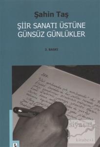 Şiir Sanatı Üstüne Günsüz Günlükler