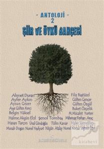 Şiir ve Öykü Bahçesi - Antoloji 2