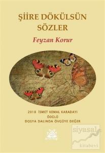 Şiire Dökülsün Sözler