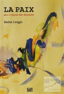 Şiire ve Hayata Dair Denemeler La PaiX