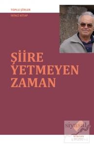 Şiire Yetmeyen Zaman