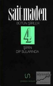 Şiirin Dip Sularında Bütün Şiirler 4