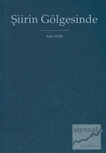 Şiirin Gölgesinde