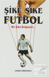 Şike Şike Futbol