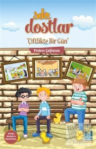 Sıkı Dostlar - Çiftlikte Bir Gün