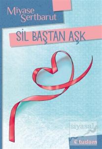 Sil Baştan Aşk