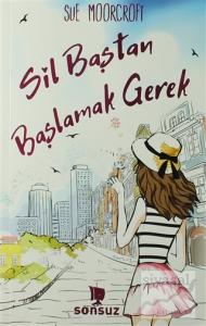 Sil Baştan Başlamak Gerek