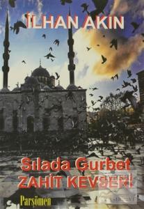 Sılada Gurbet - Zahit Kevseri